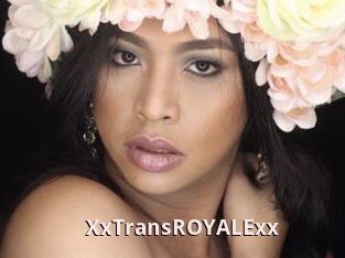 XxTransROYALExx