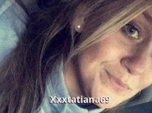 Xxxtatiana69