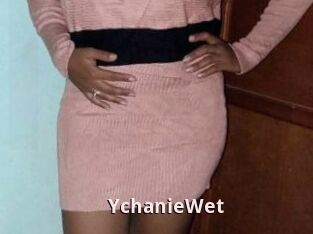 YchanieWet
