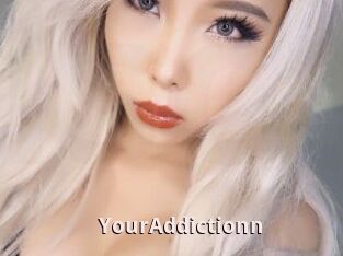 YourAddictionn