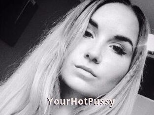 YourHotPussy