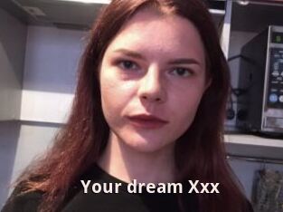 Your_dream_Xxx