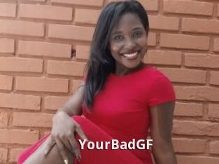 YourBadGF