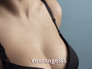 Yourangel85