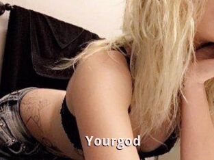 Yourgod
