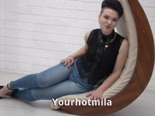 Yourhotmila