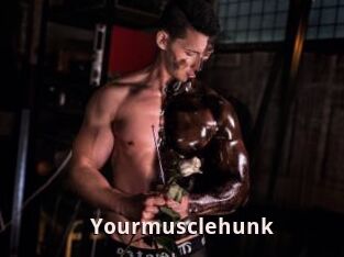 Yourmusclehunk