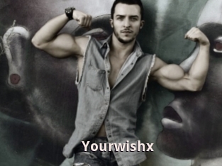 Yourwishx